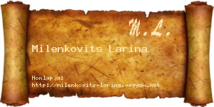 Milenkovits Larina névjegykártya